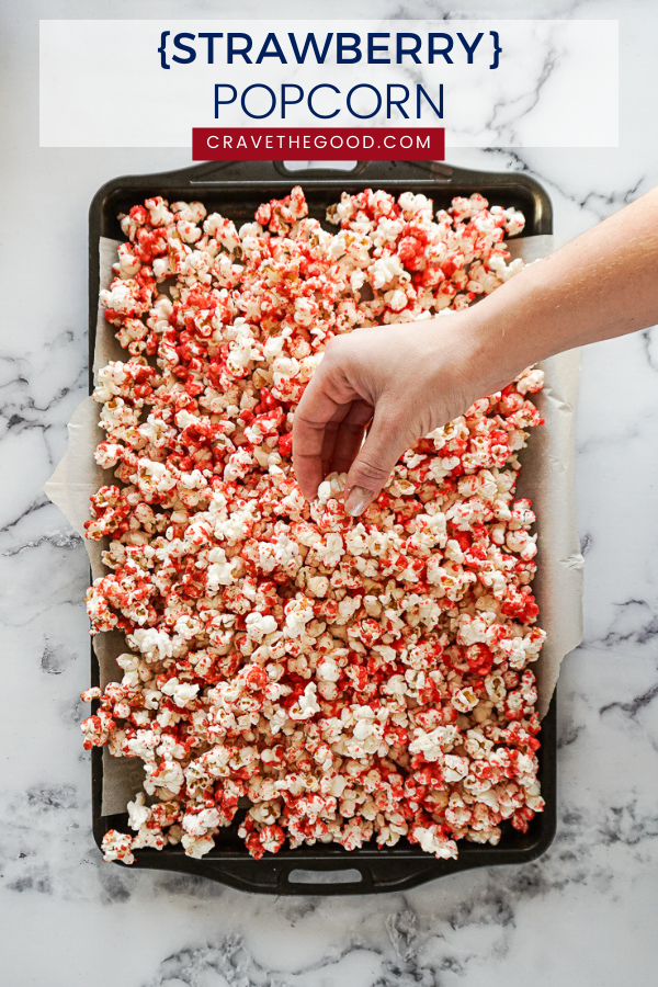 Strawberry flavored popcorn pinterest graphic. 