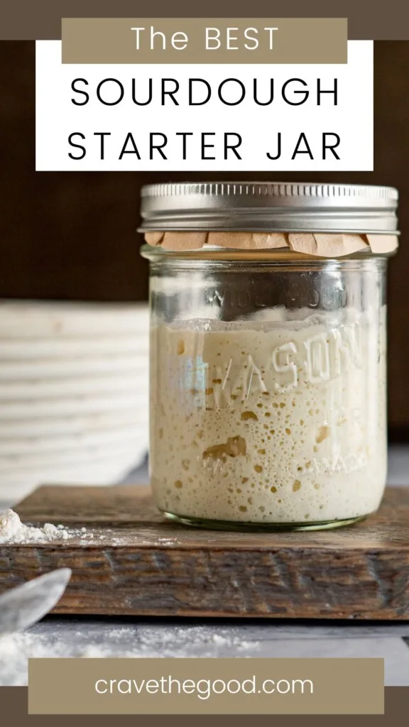 The Best Sourdough starter jar pinterest graphic.
