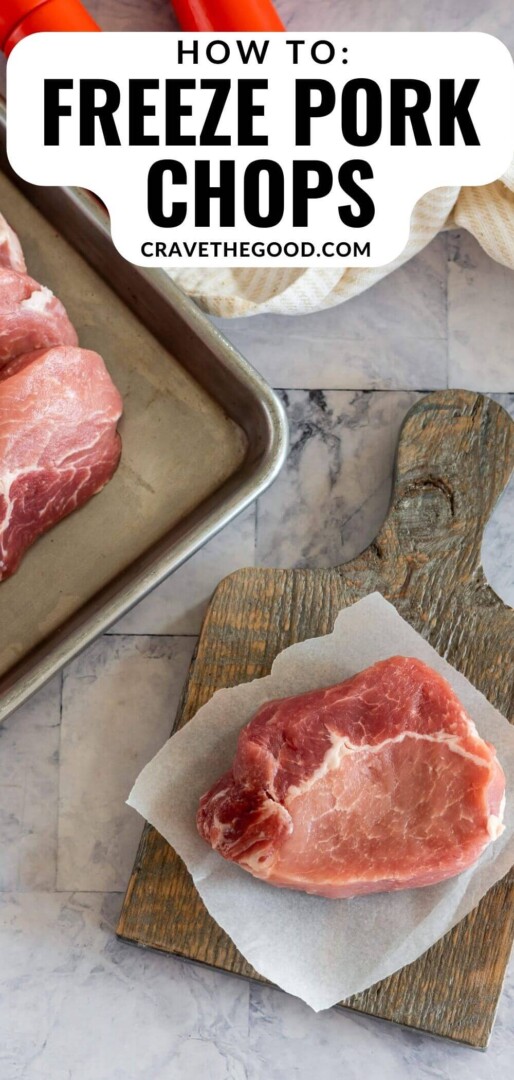 How To Freeze Pork Chops Crave The Good